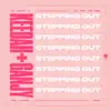 Keedah & Ganjy - Stepping Out - Single